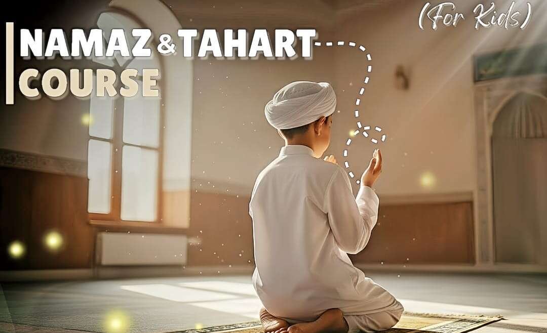 Namaz & Taharat Course for Kid