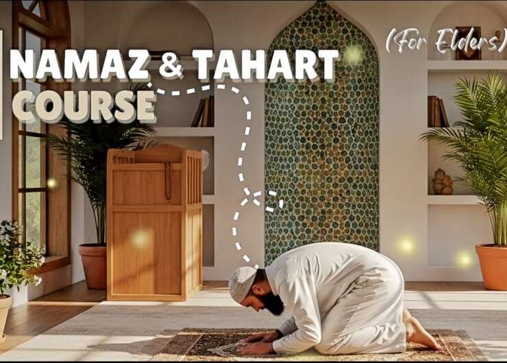 Namaz & Taharat Course for Elders