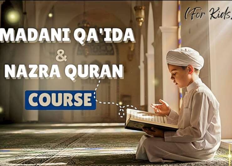 Madani Qaida & Nazra Quran Course (For Kids)